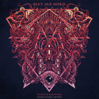 BLUT AUS NORD - Disharmonium – Undreamable Abysses