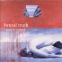 BRUTAL TRUTH - Need to control