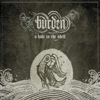 BURDEN - A hole in the shell - digi