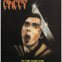 CANCER - To the gory end - (Yellow vinyl)