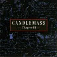 CANDLEMASS - Chapter VI