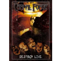 CARNAL FORGE - Destroy Live