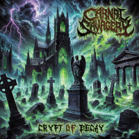 CARNAL SAVAGERY - Crypt of  Decay (green vinyl)