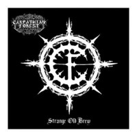 CARPATHIAN FOREST - Strange old brew 