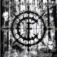 CARPATHIAN FOREST - Strange old brew 