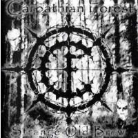 CARPATHIAN FOREST - Strange old brew