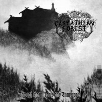 CARPATHIAN FOREST - Through chasm, caves and titan woods