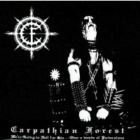 CARPATHIAN FOREST - We're Going To Hell For This - Over A Decade Of Perversions
