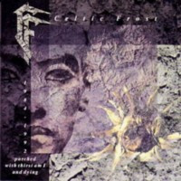 CELTIC FROST - Parched with Thirst Am I and Dying