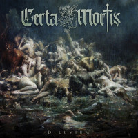 CERTA MORTIS - Diluvium