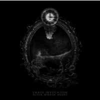 CHAOS INVOCATION - Black mirror hours