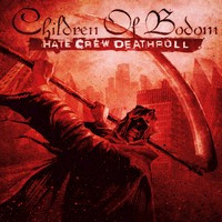 CHILDREN OF BODOM - Hate crew deathroll