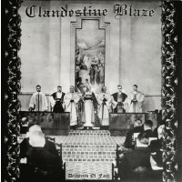 CLANDESTINE BLAZE - Deliverers Of Faith