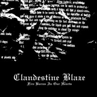 CLANDESTINE BLAZE - Fire Burns In Our Hearts