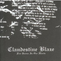 CLANDESTINE BLAZE - Fire Burns In Our Hearts