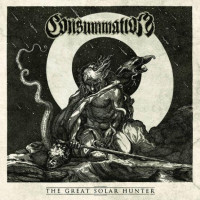 CONSUMMATION - The Great Solar Hunter (Slipcase)