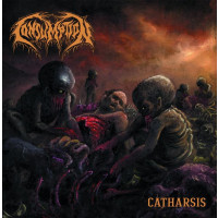CONSUMPTION - Catharsis