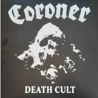 CORONER - Death cult