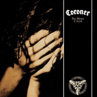 CORONER - No more color
