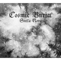 COSMIC BURIAL - Stella Nova