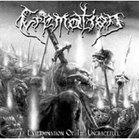 CREMATION - Extermination Of The Ungraceful
