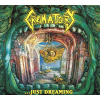 CREMATORY - ...Just Dreaming