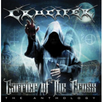CRUCIFER - Carrier of the Cross - the Anthology