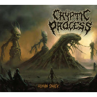 CRYPTIC PROCESS - Human Snack