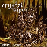 CRYSTAL VIPER - Metal Nation