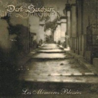 DARK SANCTUARY - Les memories blesses (promo)