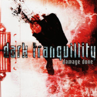 DARK TRANQUILLITY - Damage done