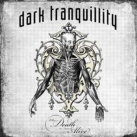 DARK TRANQUILLITY - Where death is most alive 2CD