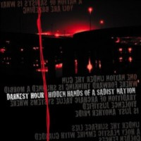 DARKEST HOUR - Hidden Hands of a Sadist Nation