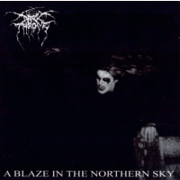 DARKTHRONE - A Blaze In The Northern Sky