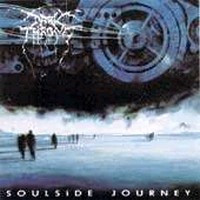 DARKTHRONE - Soulside journey