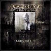 DAWN OF RELIC - Lovecraftian dark
