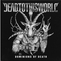 DEAD TO THIS WORLD - Dominions Of Death (7")