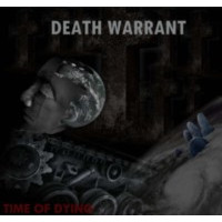 DEATH WARRANT - Time of dying