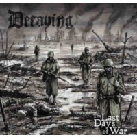 DECAYING - The last days of war