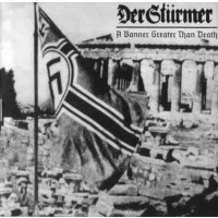 DER STURMER - A banner greater that death