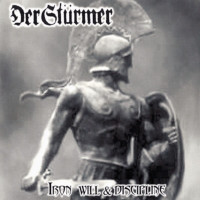DER STURMER - Iron Will & Discipline