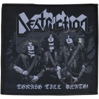 DESTRUCTION - Thrash til death - patch