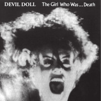 DEVIL DOLL - The Girl Who Was… Death