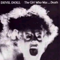 DEVIL DOLL - The girl who was death