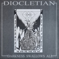 DIOCLETIAN - Darkness Swallows All