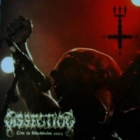 DISSECTION - Live in Stockholm 2004