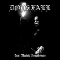 DODSFALL - Inn i Mørkets Kongedømme