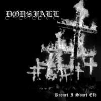 DODSFALL - Kronet I Svart Eld