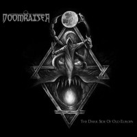 DOOMRAISER - The Dark Side Of Old Europa