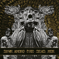 DOWN AMONG THE DEAD MEN - Down Among The Dead Men